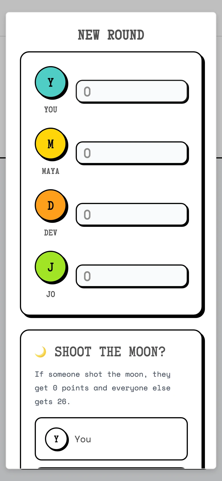 The first draft’s New Round screen: a large number box for each of 4 players, with a Shoot the Moon? section below explaining the rule.