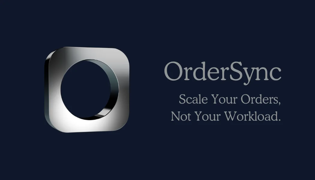 Navy card with the chrome O on the left, and OrderSync with “Scale Your Orders, Not Your Workload.” on the right.